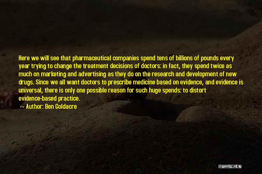 Marketing Change Quotes By Ben Goldacre