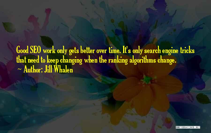 Marketing Change Quotes By Jill Whalen