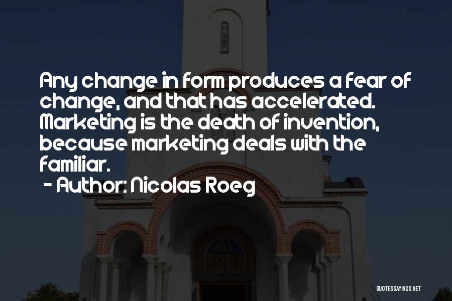 Marketing Change Quotes By Nicolas Roeg