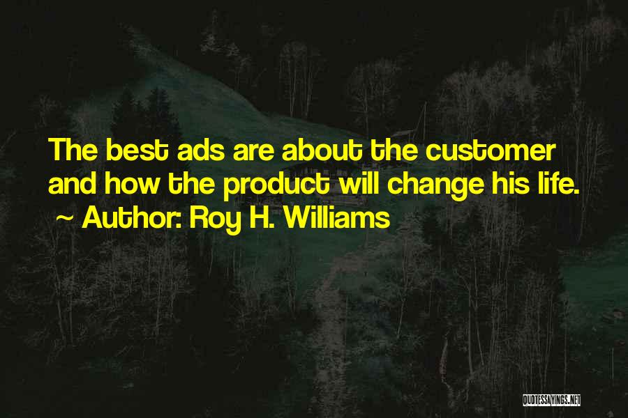 Marketing Change Quotes By Roy H. Williams