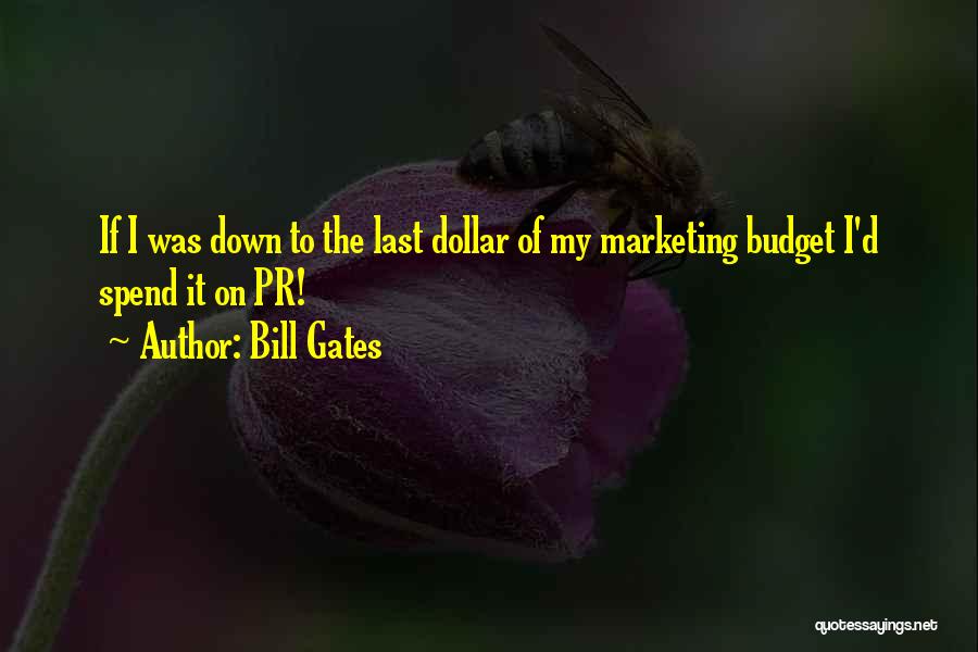 Marketing Communication Quotes By Bill Gates