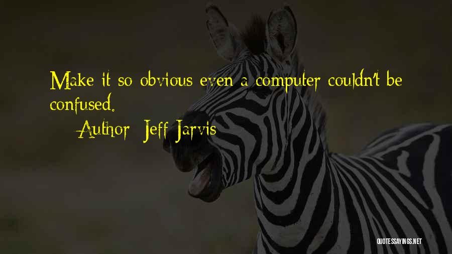 Marketing Communication Quotes By Jeff Jarvis