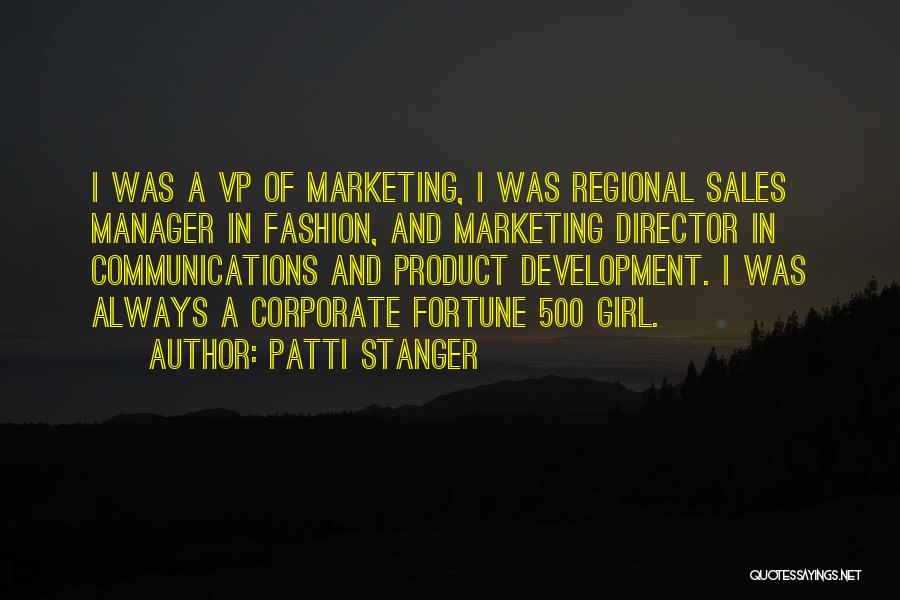Marketing Communications Quotes By Patti Stanger