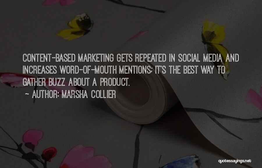 Marketing Content Quotes By Marsha Collier