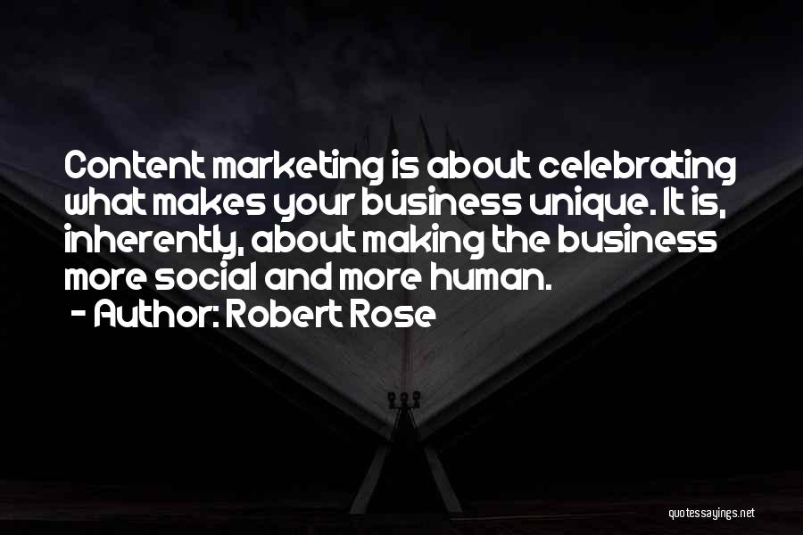 Marketing Content Quotes By Robert Rose