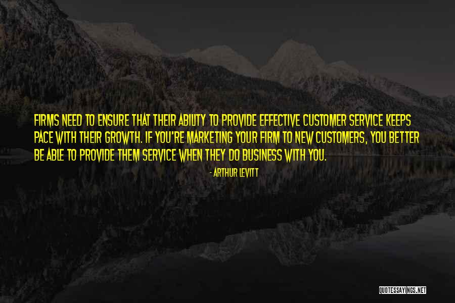 Marketing Firm Quotes By Arthur Levitt Marketing Firm Quotes By Arthur Levitt