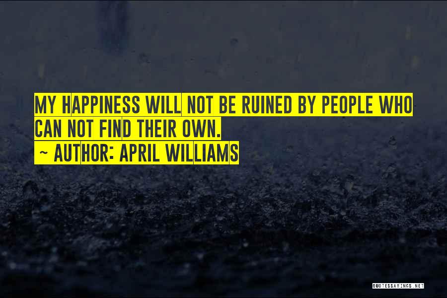 Marketing Quotes By April WIlliams