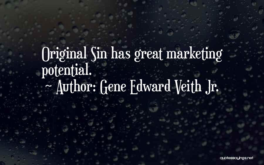 Marketing Quotes By Gene Edward Veith Jr.