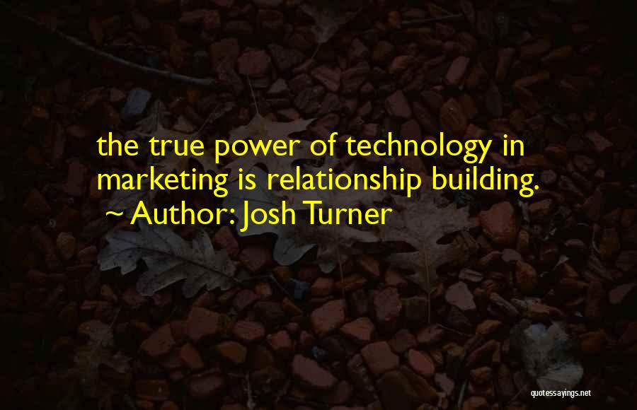 Marketing Quotes By Josh Turner