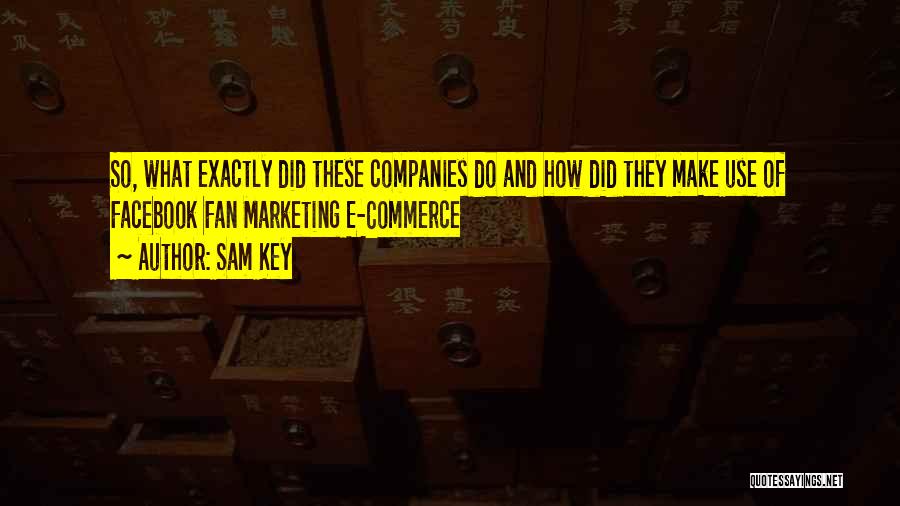 Marketing Quotes By Sam Key