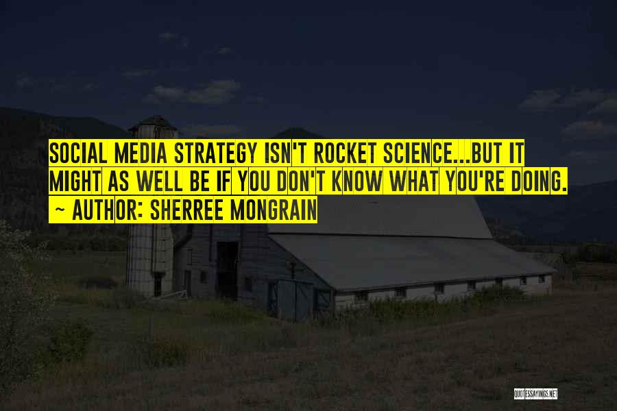 Marketing Quotes By Sherree Mongrain