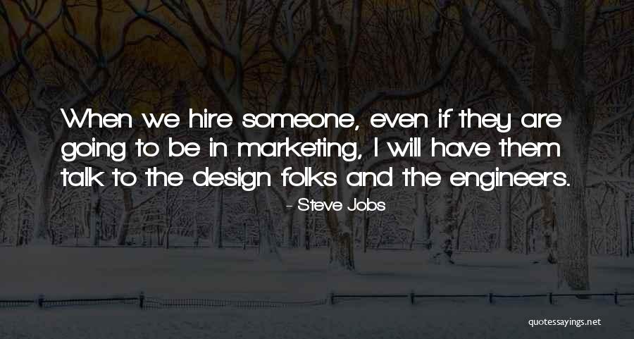 Marketing Steve Jobs Quotes By Steve Jobs