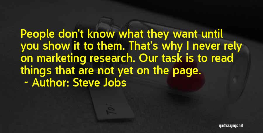 Marketing Steve Jobs Quotes By Steve Jobs