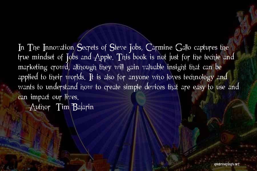 Marketing Steve Jobs Quotes By Tim Bajarin