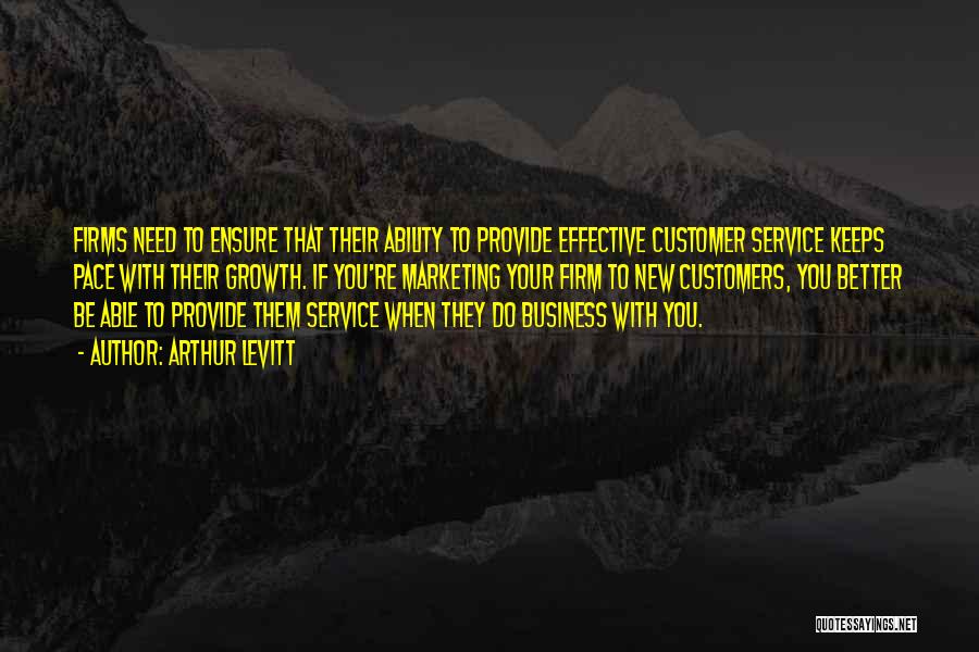 Marketing Your Business Quotes By Arthur Levitt