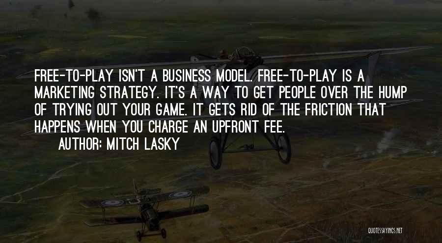 Marketing Your Business Quotes By Mitch Lasky