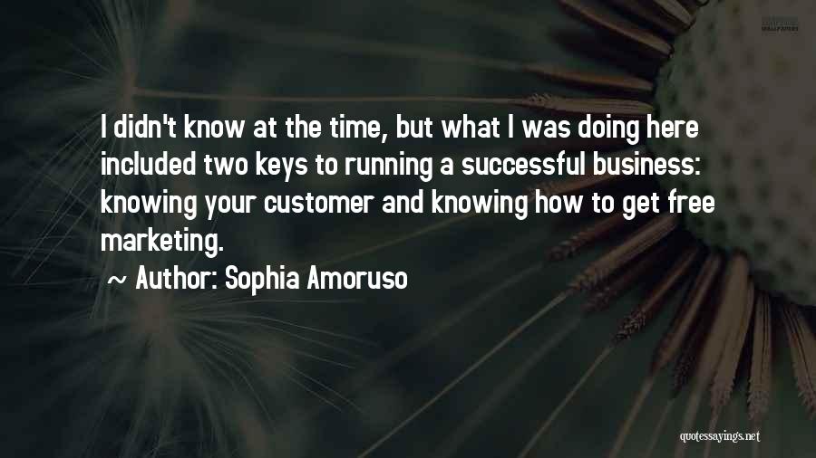 Marketing Your Business Quotes By Sophia Amoruso