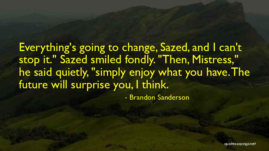 Marketmenot Quotes By Brandon Sanderson Marketmenot Quotes By Brandon Sanderson