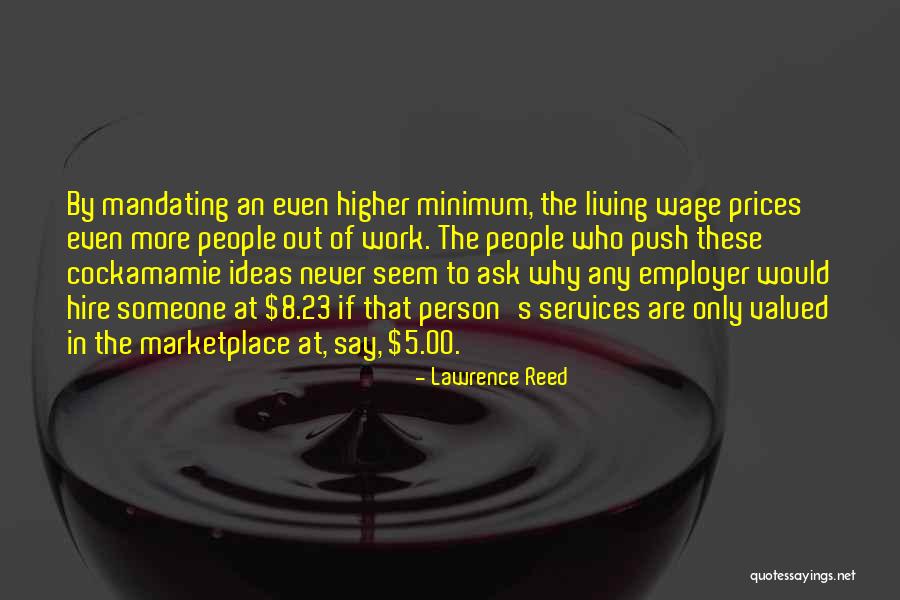 Marketplace Of Ideas Quotes By Lawrence Reed Marketplace Of Ideas Quotes By Lawrence Reed