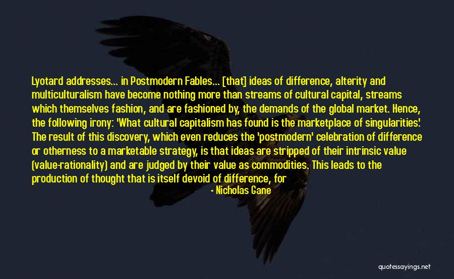 Marketplace Of Ideas Quotes By Nicholas Gane Marketplace Of Ideas Quotes By Nicholas Gane