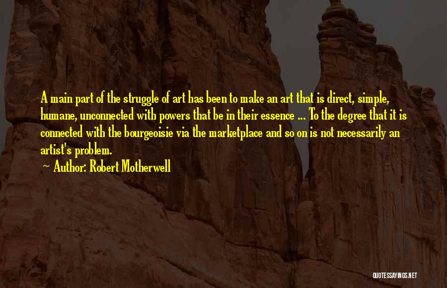 Marketplace Quotes By Robert Motherwell