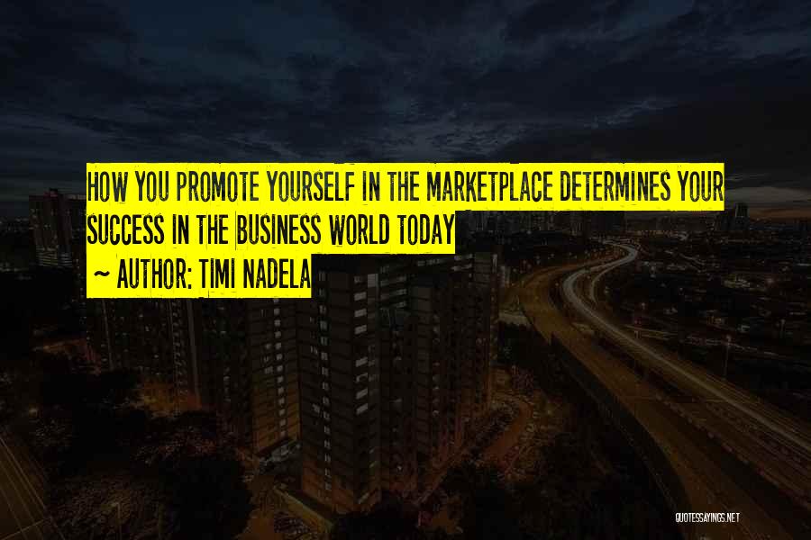 Marketplace Quotes By Timi Nadela