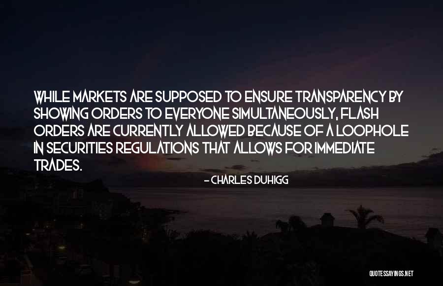 Markets Quotes By Charles Duhigg Markets Quotes By Charles Duhigg
