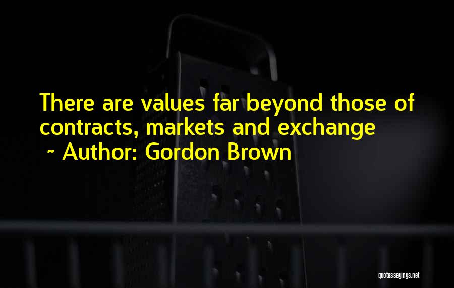 Markets Quotes By Gordon Brown