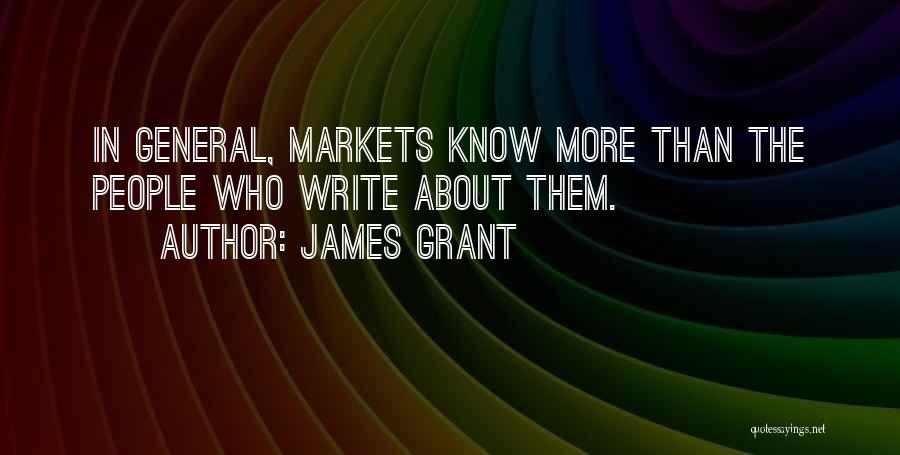 Markets Quotes By James Grant