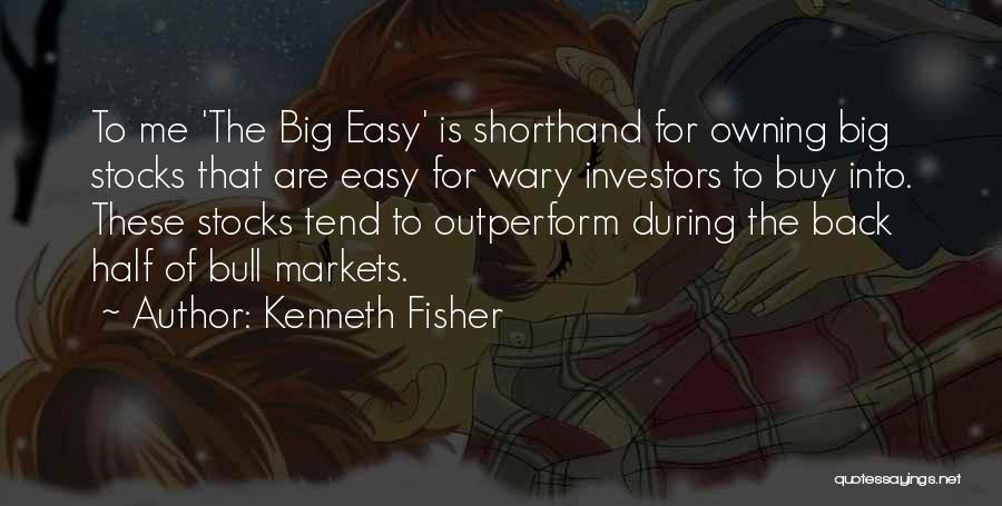 Markets Quotes By Kenneth Fisher