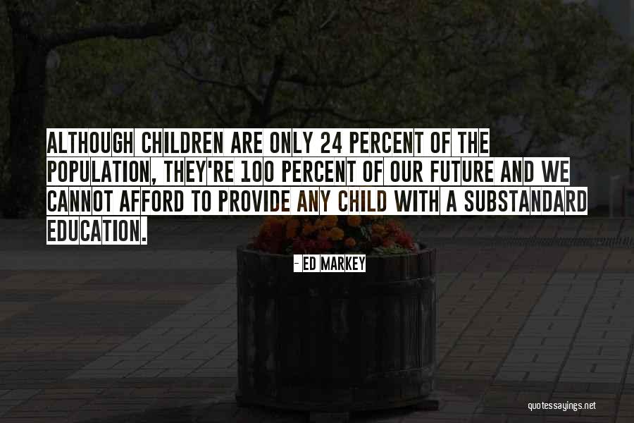 Markey Quotes By Ed Markey Markey Quotes By Ed Markey