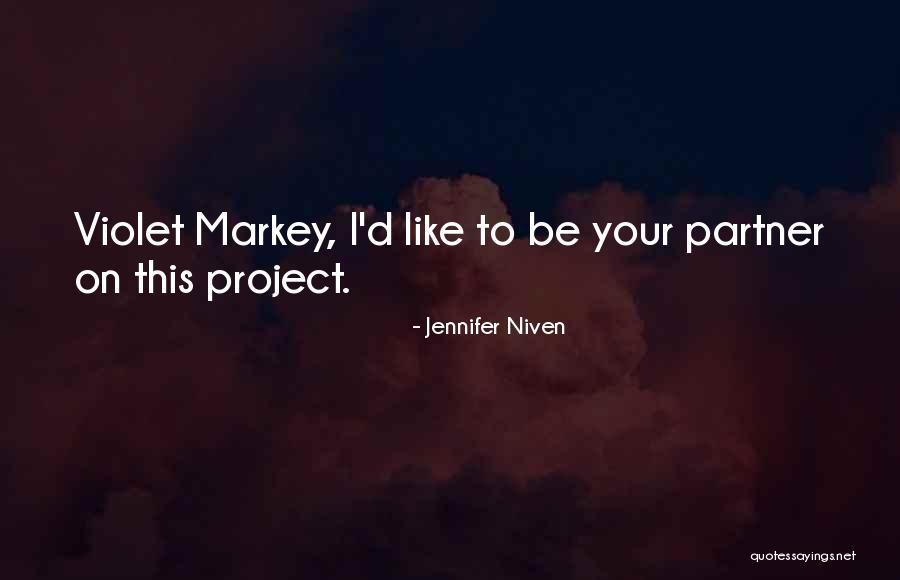 Markey Quotes By Jennifer Niven Markey Quotes By Jennifer Niven