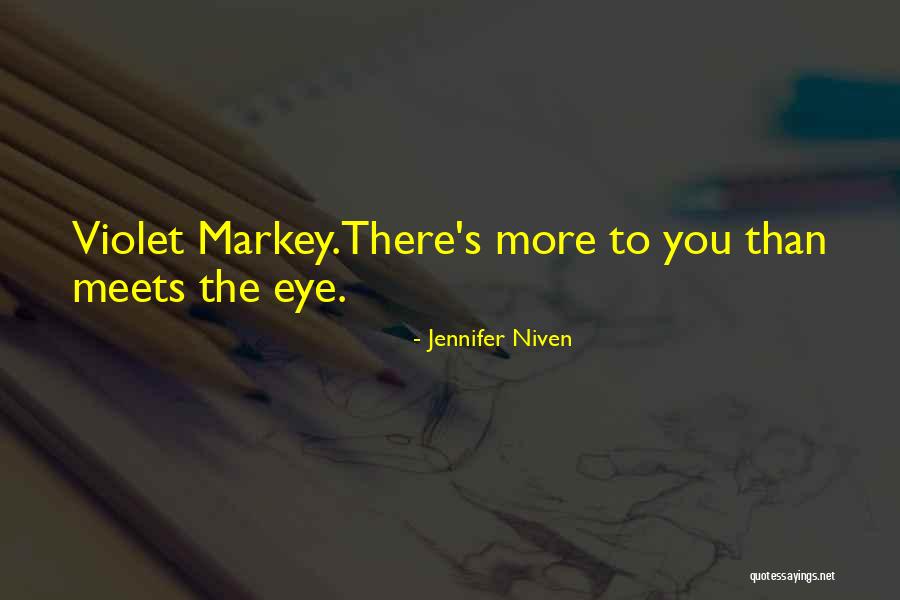 Markey Quotes By Jennifer Niven Markey Quotes By Jennifer Niven
