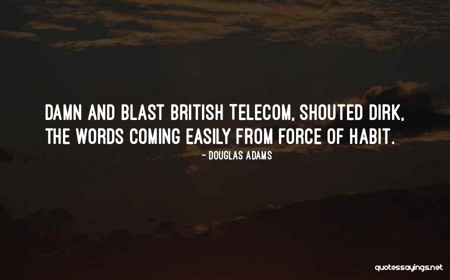 Markhams Shoes Quotes By Douglas Adams Markhams Shoes Quotes By Douglas Adams