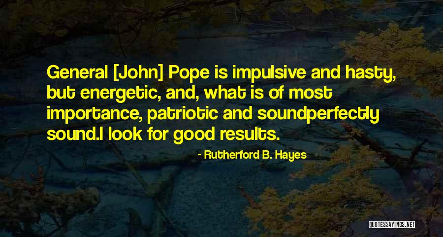 Markides Kyriacos Quotes By Rutherford B. Hayes Markides Kyriacos Quotes By Rutherford B. Hayes