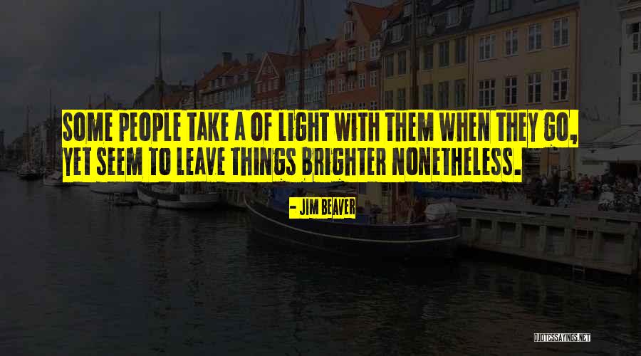 Markie Quotes By Jim Beaver Markie Quotes By Jim Beaver