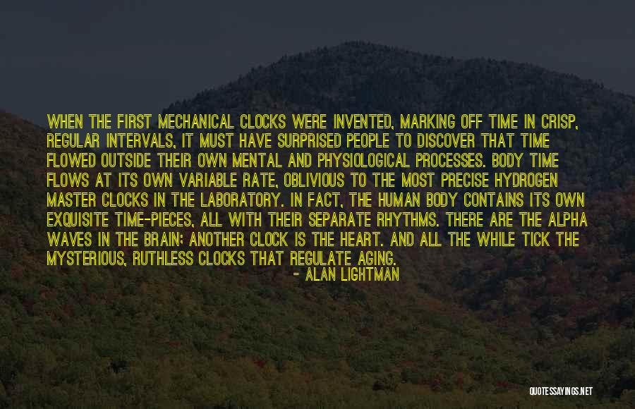 Marking Time Quotes By Alan Lightman Marking Time Quotes By Alan Lightman