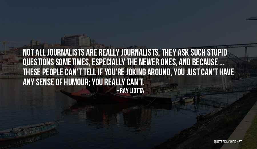 Markings Journals Quotes By Ray Liotta Markings Journals Quotes By Ray Liotta