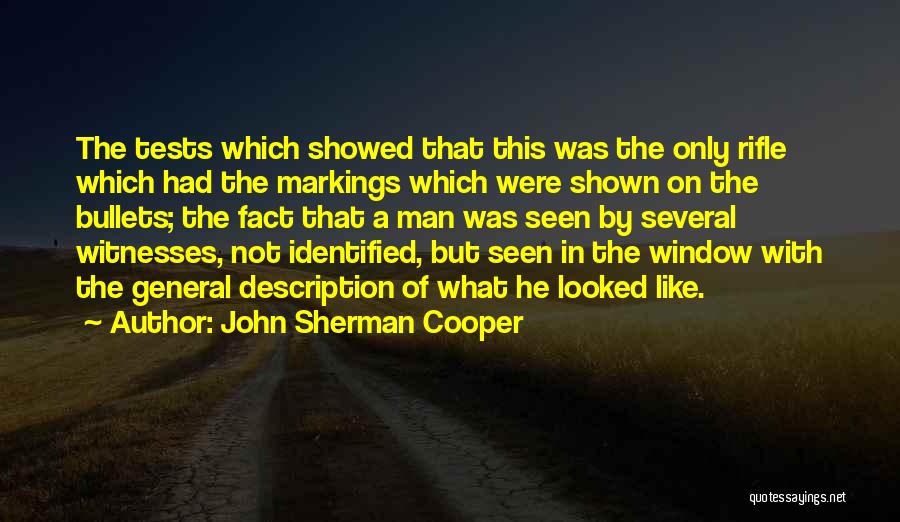Markings Quotes By John Sherman Cooper