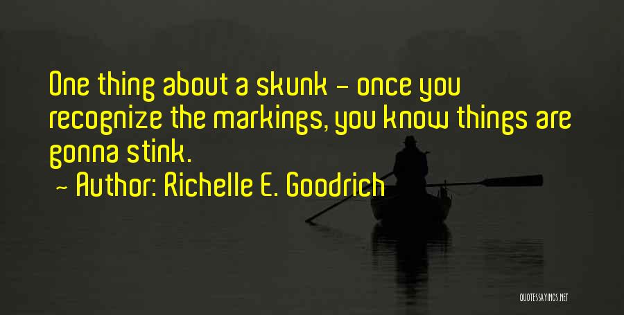 Markings Quotes By Richelle E. Goodrich