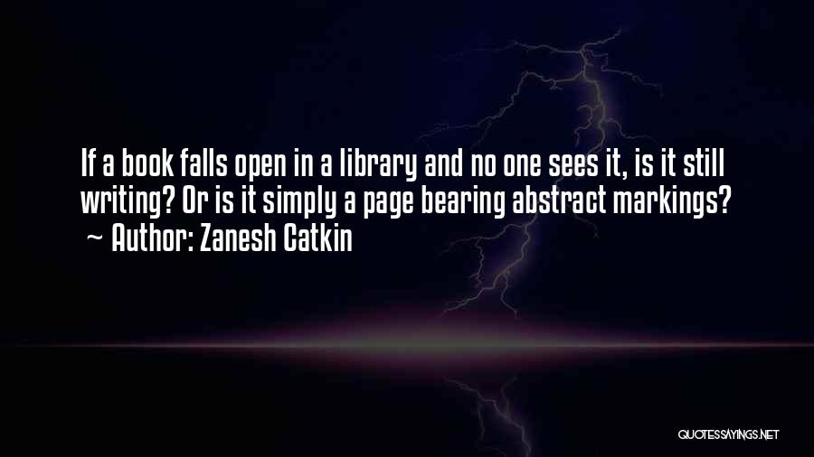 Markings Quotes By Zanesh Catkin