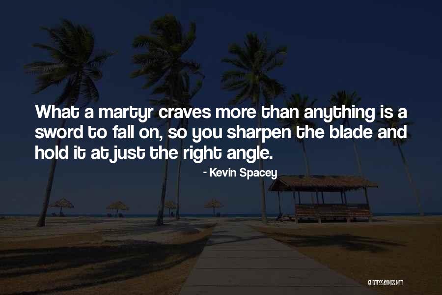Markizy Quotes By Kevin Spacey Markizy Quotes By Kevin Spacey