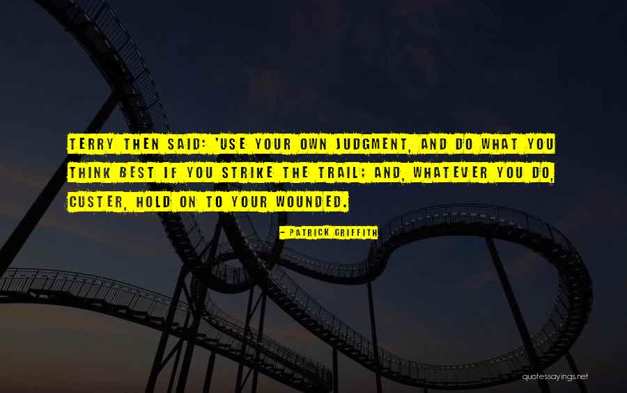 Marklein Agpalza Quotes By Patrick Griffith Marklein Agpalza Quotes By Patrick Griffith