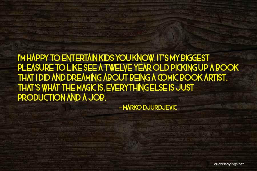 Marko Djurdjevic Quotes 1435221 Marko Djurdjevic Quotes 1435221