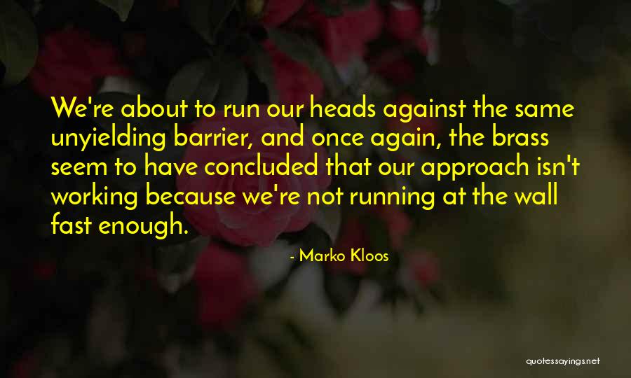 Marko Kloos Quotes 125955