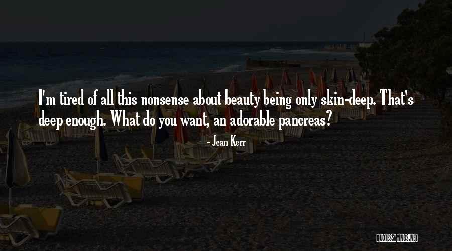 Markotan Quotes By Jean Kerr Markotan Quotes By Jean Kerr