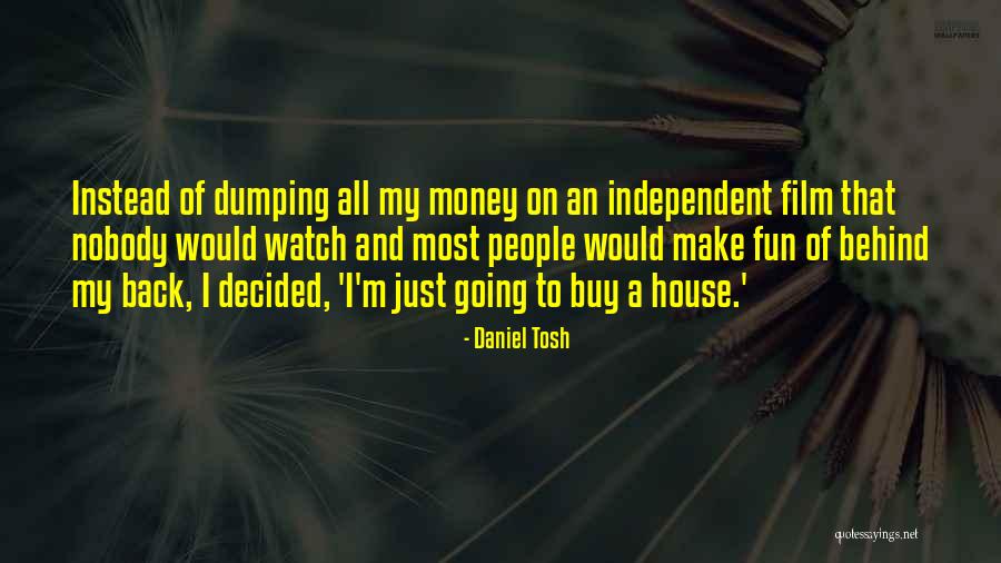 Markovic Bojan Quotes By Daniel Tosh Markovic Bojan Quotes By Daniel Tosh