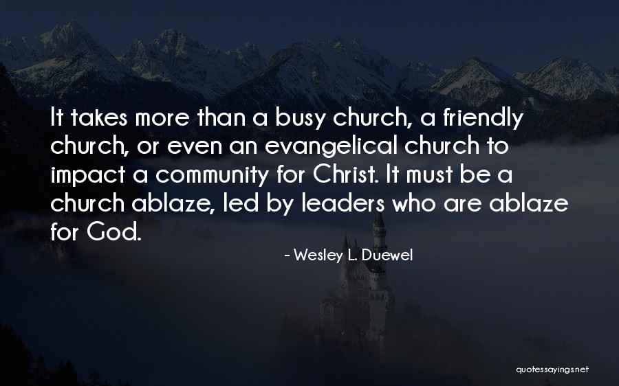 Markovits Monika Quotes By Wesley L. Duewel Markovits Monika Quotes By Wesley L. Duewel