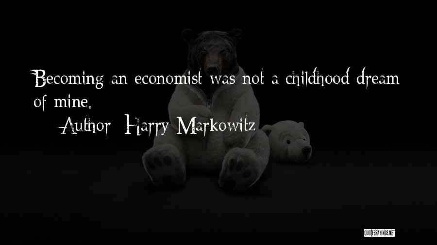 Markowitz Quotes By Harry Markowitz