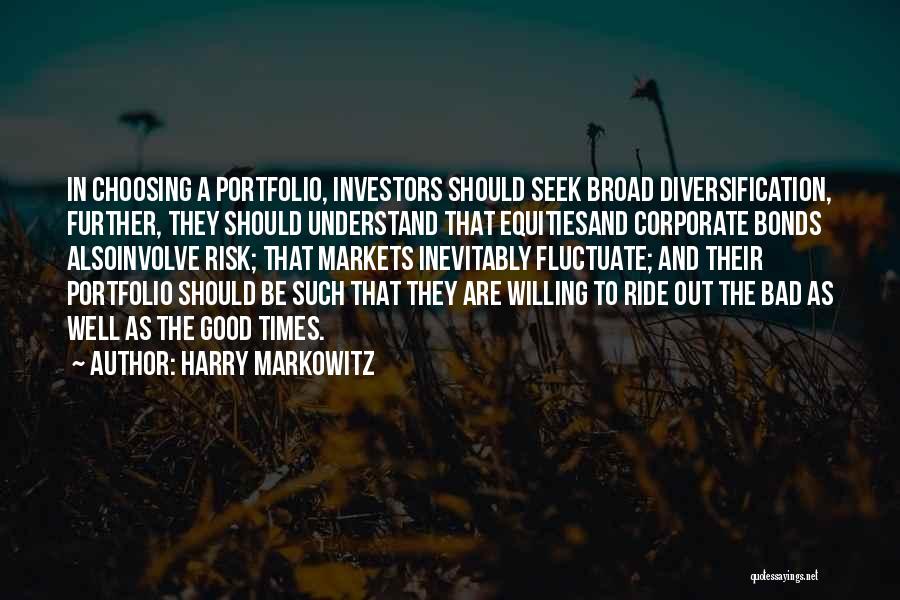 Markowitz Quotes By Harry Markowitz